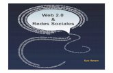 Kyra Hamann - Web2.0RedesSociales [Modo de compatibilidad] · • Las Redes sociales son estructuras de personas relacionadas entre sí. Éstas estructuras que tienen lugar en la