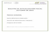 BOLETÍN DE ACTUALIZACIÓN FISCAL OCTUBRE DE …imcp.org.mx/wp-content/uploads/2015/12/ANEXO-9-NOTICIAS...Acuerdo General número 18/2015, de trece de octubre de dos mil quince, del
