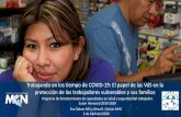 Trabajando en los tiempo de COVID-19: El papel de las ... · Trabajando en los tiempo de COVID-19: El papel de las VdSen la protección de los trabajadores vulnerables y sus familias.