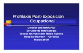 Profilaxis PostProfilaxis Post-Exposición Ocupacional · PROFILAXIS POST-EXPOSICION OCUPACIONAL Riesgo de infección por VIH luego de exposición cutánea o mucosa ((, , )