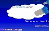 Tu nube en Murcia - CECARM · " Seguridad y confianza " Movilidad y disponibilidad " Monitorización 24/7 " Backup y firewall personalizado opcional Cloud Creator " Diseña y administra
