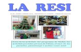 Fotos de les activitats del programa de Nadal, les activitats previstes pel mes de ... La Resi... · 2018-11-28 · VI Concurs de Postals de Nadal Aquest és el sisè any que es realitza