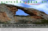EL AGUA HECHA PIEDRA - sociedadgeologica.es...Desarrollo Regional de la Universidad de Castilla – La Mancha (UCLM) y el Departamento de Geología de la Universidad de Jaén (UJA).