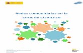 Redes comunitarias en la crisis de COVID-19 · Las redes comunitarias son estructuras de colaboración para gestionar un bien o problema común, en este caso, la crisis sociosanitaria