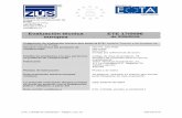 Evaluación técnica ETE 17/0096 europea de 20/5/2018 · Clase 5.8, 8.8, 10.9* EN ISO 898-1 2 Tuerca hexagonal EN ISO 4032 De acuerdo con el espárrago roscado, EN 20898-2 3 Arandela