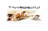 Memoria PayaSOSpital 2016 ok · II. FORMACIÓN: Cursos, talleres y encuentros / p. 10 III. SENSIBILIZACION: Campañas y eventos / p. 13 IV. COMUNICACIÓN: Prensa y publicaciones