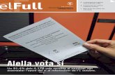 Alella vota sí · Alella vota sí Un 91,4% dels 4.178 vots recollits al municipi van assenyalar l’opció del sí al referèndum de l’1 octubre. L’alcalde, Andreu Francisco