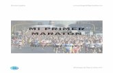 MI PRIMER MARATÓN€¦ · Mi primer maratón altamente motivadores para establecer un objetivo, normalmente en forma de tiempo. Sin embargo,deberíamos establecer un objetivo que