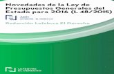 Novedades de la Ley de Presupuestos Generales del Estado ...content.efl.es/...novedades-de-la-ley-de...el-2016.pdf · También se eleva el límite referido al volumen de las compras