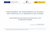 PROGRAMA DE DESARROLLO RURAL DE CASTILLA-LA …...Programa de Desarrollo Rural de Castilla-La Mancha 2014-2020. Criterios de selección de las operaciones financiadas por FEADER 2