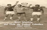 Breu història del Club de Futbol Cubelles · del Centre Català, entitat política vinculada a L’Aliança, un equip que tenia el camp de joc a la zona del Molí de Baix participà