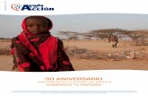 30 ANIVERSARIO - Ayuda en Acción · 1 30 ANIVERSARIO COMPARTE TU HISTORIA EMERGENCIA CUERNO DE AFRICA Ayuda en Acción es una organización española de cooperación al desarrollo,