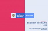 RENDICIÓN DE CUENTAS 2019 - mineducacion.gov.co · EL PROCESO DE RENDICIÓN DE CUENTAS EXPERIENCIAS SIGNIFICATIVAS DE LAS SECRETARIAS DE EDUCACIÓN 2016-2019 ESTRATEGIAS PARA EL
