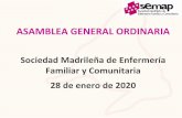ASAMBLEA GENERAL ORDINARIA - Sociedad Madrileña de ...sos tengo un adolescente en la consulta de enfermerÍa 1 “uidados integrales para la preveniÓn ardiovasular en aten iÓn primaria.