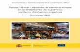 Mejores técnicas disponibles de referencia europea en el ... · A todas las industrias incluidas en este documento se les aplica también la Directiva sobre Emisiones de Disolventes