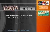 Sociómetro Vasco 48 - Fin del terrorismo · Sociómetro Vasco 48 (Trabajo de campo: 06-11/02/2012) Gabinete de Prospección Sociológica-Presidencia del Gobierno Vasco Índice 1