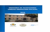MEMORIA DE ACTIVIDADES: UNIDAD MEDIACIÓN POLICIAL 2016€¦ · La Unidad de Mediación Policial (UMEPOL) de la Policía Local de Vila-real presentó los resultados del año 2016,