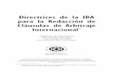 Directrices de la IBA para la Redacción de Cláusulas de Arbitraje …oas.org/es/sla/ddi/docs/arbitraje_buenas_directrices_IBA.pdf · 2012-12-03 · escalonadas de resolución de