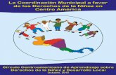 La Coordinación Municipal a favor de los Derechos de la ... · Octubre, 2015. La Coordinación Municipal a avor de los Derechos de la Niñe en Centro América ... adolescencia”,