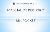 MANUAL DE REGISTRO BILLPOCKET - El punto de venta más ... de Billpocket01.pdfTe aparecerá un campo de texto donde deberás ingresar un “alias” para tu dispositivo (Eje. Android)