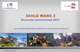 Guild Wars 2 enquete 2013 ESP v0 - GameStatistics Wars 2_2013.pdf · 2012: la fidelidad de los jugadores sigue siendo alta un año después del lanzamiento oficial del juego. GameStatistics
