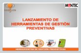 HERRAMIENTAS DE GESTIÓN PREVENTIVAS · El pasado día 15 de Noviembre de 2012 se realiza el lanzamiento Oficial de Herramientas de Gestión preventivas en las instalaciónes de faena