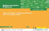 Educación Física - Buenos Aires · 3 ed ísica a uela G.C.A.B.A. Ministerio de Educación Subsecretaría de Planeamiento e Innovación Educativa. SubSecretaría de Planeamiento