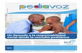 Sociedad Colombiana de Pediatría - SCP - Un llamado a la … · 2018-09-14 · Consciente de su papel y responsabilidad social y, en consecuencia, de la corresponsabilidad que tiene