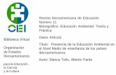 Revista Iberoamericana de Educación Número 11 Monográfico ... · Ambiental en Iberoamérica exige un análisis previo de la situación actual de la Educación Ambiental en estos