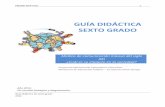 GUÍA DIDÁCTICA SEXTO GRADO - FODfod.ac.cr/guiasdidacticas/pdf/guia_didactica_sexto3.pdf · 2020-05-14 · ideas del estudiante y transformarlas en instrucciones del lenguaje de