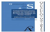 Opúsculo da S Arte - commons.folque.comcommons.folque.com/download/investigacao/revistas/opusculos-da… · Opúsculo das Artes Notícia sobre a presença de compositores portugueses
