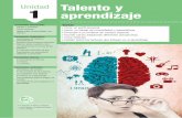 Unidad Talento y 1 aprendizaje - Editorial Edinumen · Talento y 1 aprendizaje Tareas Crear un perfil personal. Hacer un listado de necesidades y expectativas. Recordar a un profesor