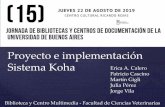 Proyecto e implementación€¦ · Proyecto e implementación Sistema Koha Biblioteca y Centro Multimedia - Facultad de Ciencias Veterinarias Erica A. Calero Patricio Cascino Martín