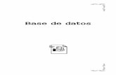 InformÆtica Base de datos Pedro Reinalaurel.datsi.fi.upm.es/~ssoo/IG/.../12_basedatos.pdf · InformÆtica Base de datos Pedro Reina En general, las bases de datos consisten en información