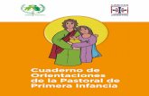 Cuaderno de Orientaciones de la Pastoral de Primera Infancia...CAPITULO 1 ORIENTACIONES PARA El CuIDADO DE lA SAluD DuRANTE El EmbARAZO ... • Preparación para la lactancia materna.