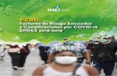 INSTITUTO NACIONAL DE ESTADÍSTICA E …...Perú: Factores de riesgo asociados a complicaciones por COVID-19, ENDES 2018 2019– 3 PRESENTACIÓN l Instituto Nacional de Estadística