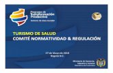 TURISMO DE SALUD COMITÉ NORMATIVIDAD & REGULACIÓNproyectos.andi.com.co/cssa/Documents/Documentos de Interes/Co… · Posicionar a Colombia como un destino de Turismo de Salud de