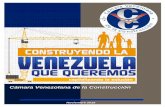 Noviembre 2016 - Cámara Venezolana de la Construcción · Orientar la política a la búsqueda de ampliar la capacidad de ahorro de los compradores para poder pagar la cuota inicial