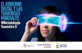 EL GOBIERNO DIGITAL Y LAS TENDENCIAS …...gobierno digital Convertir a Colombia en un jugador de la economía digital Generar un entorno confiable, seguro y estable para negocios