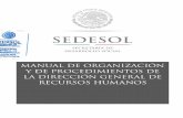 MANUAL DE ORGANIZACIÓN Y DEnormateca.bienestar.gob.mx/work/models/NORMATECA/... · 2019-02-06 · MANUAL DE ORGANIZACIÓN Y DE PROCEDIMIENTOS DE LA DIRECCIÓN GENERAL DE RECURSOS