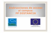 Instrucciones de acceso al campus: FP DISTANCIAblog.educastur.es/ieadistancia/files/2017/10/acceso-al...IJC0120 2: Montary mantener instalaciones de captaciónde señales de radiodifusión