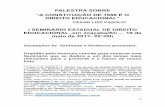 PALESTRA SOBRE “A CONSTITUIÇÃO DE 1988 E O ......1 PALESTRA SOBRE “A CONSTITUIÇÃO DE 1988 E O DIREITO EDUCACIONAL” 1 CESAR LUIZ PASOLD I SEMINÁRIO ESTADUAL DE DIREITO EDUCACIONAL