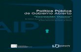 Política Pública de Gobierno Abiertoiaipoaxaca.org.mx/site/descargas/politica-publica...Gobierno Abierto no es una variable más a tener en cuenta dentro del abanico de po líticas