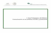 Comunicación en los ámbitos escolar y laboral...Modelo Académico de Calidad para la Competitividad CAEP-02 2/176 Guía Pedagógica y de Evaluación del Módulo: Comunicación en