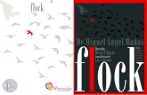 De Miguel Ángel Mañas - Zaragoza2 Flock: [ﬂäk] Bandada de pájaros / rebaño de animales. 3 Flock es la historia de una familia asedia-da por un enemigo de múltiples rostros