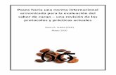 11 Pasos hacia una norma internacional armonizada para la ......sabor de cacao – una revisión de los protocolos y prácticas actuales Darin A. Sukha (PhD) Mayo 2016 . 2 El contenido