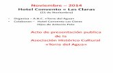 Noviembre – 2014 Hotel Convento « Las Claras (21 de Noviembre) · 2015-06-22 · Noviembre – 2014 Hotel Convento « Las Claras (21 de Noviembre) • Organiza – A.H.C. «Torre