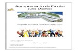 Agrupamento de Escolas Júlio Dantas · 2014-05-29 · Oferta formativa 2014/2015 ... Decreto-Lei n.º 50/2011, de 8 de Abril e Portaria n.º 244/2011, de 21 de Junho] Componentes