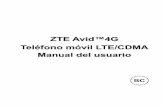 ZTE Avid™4G Teléfono móvil LTE/CDMA Manual del usuario€¦ · registrada de SRS Labs, Inc. La tecnología SRS TruMedia se ha incorporado bajo licencia de SRS Labs, Inc. 2. ...