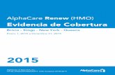 Evidencia de Cobertura - Magellan Health · 2014-12-10 · Evidencia de Cobertura 2015 para AlphaCare Renew Índice 1 Evidencia de Cobertura 2015 Tabla de contenidos La lista de capítulos
